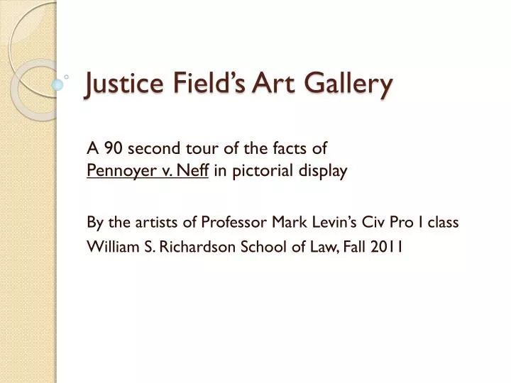 justice field s art gallery
