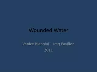 Wounded Water