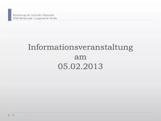 informationsveranstaltung am 05 02 2013