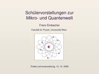 sch lervorstellungen zur mikro und quantenwelt