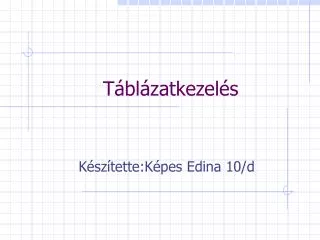 t bl zatkezel s