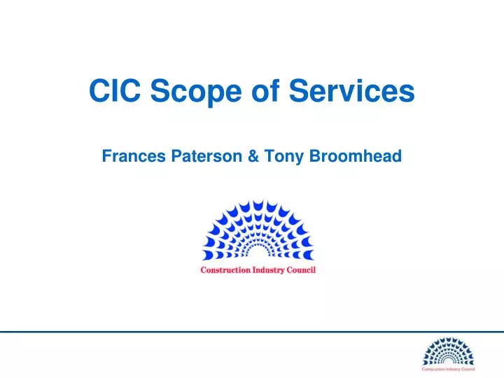 cic scope of services frances paterson tony broomhead