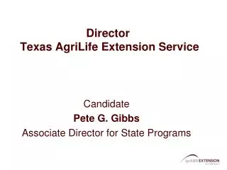 Director Texas AgriLife Extension Service