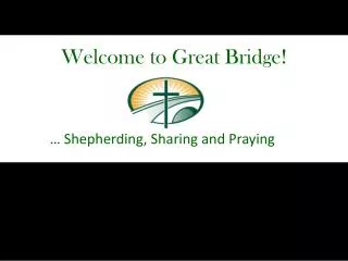 Welcome to Great Bridge!