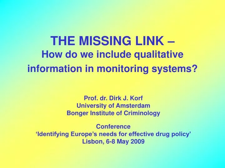 the missing link how do we include qualitative information in monitoring systems