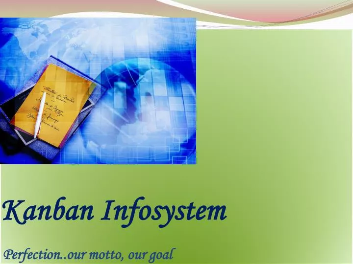 kanban infosystem perfection our motto our goal