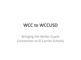 WCC to WCCUSD