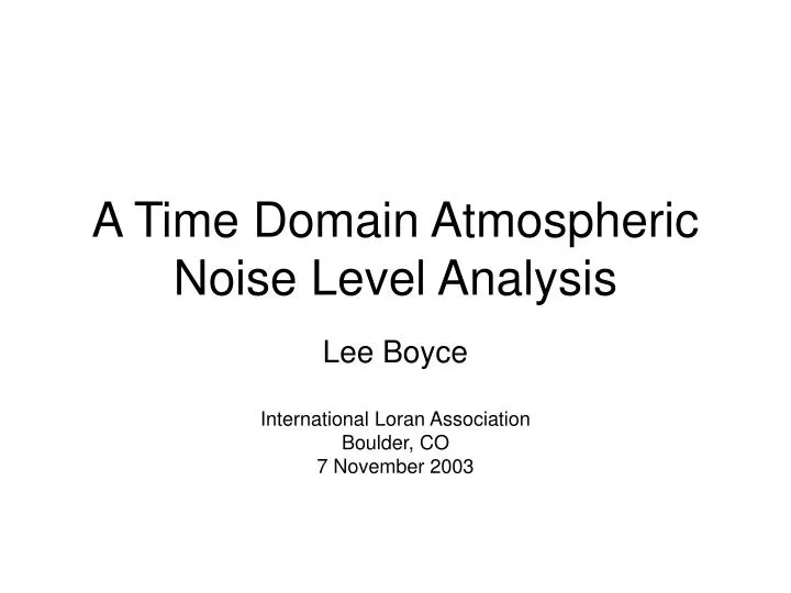 a time domain atmospheric noise level analysis