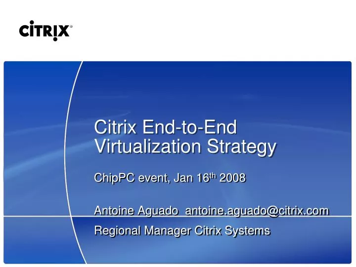 citrix end to end virtualization strategy