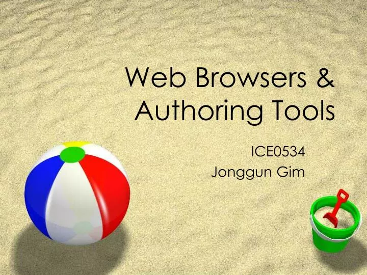 web browsers authoring tools