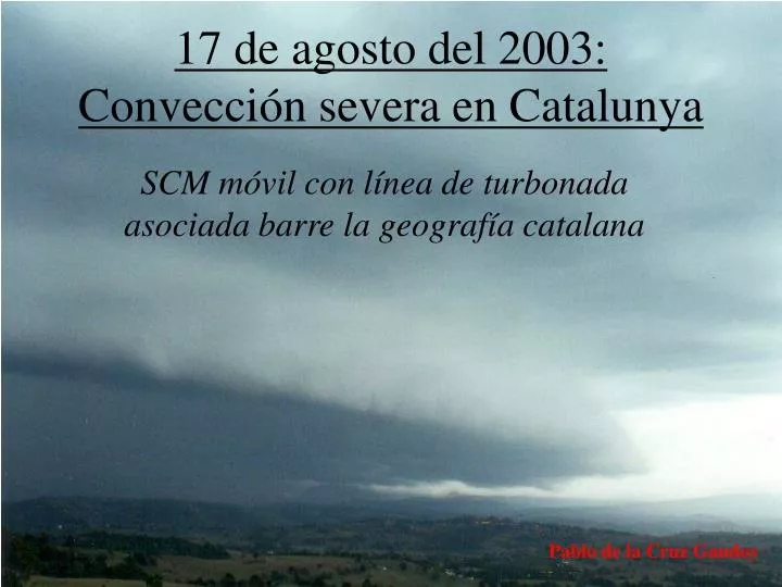 17 de agosto del 2003 convecci n severa en catalunya