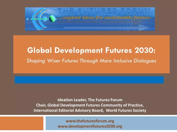 global development futures 2030 shaping wiser futures through more inclusive dialogues