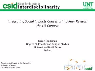 Integrating Social Impacts Concerns into Peer Review: the US Context Robert Frodeman