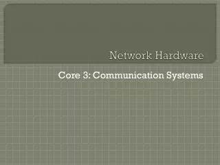 Network Hardware
