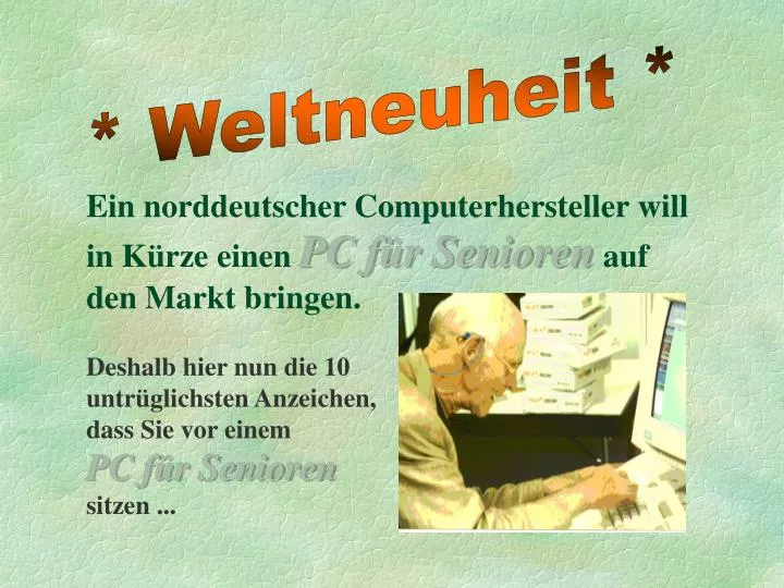ein norddeutscher computerhersteller will in k rze einen pc f r senioren auf den markt bringen