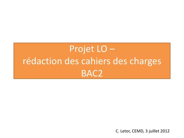 projet lo r daction des cahiers des charges bac2