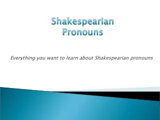 Everything you want to learn about Shakespearian pronouns