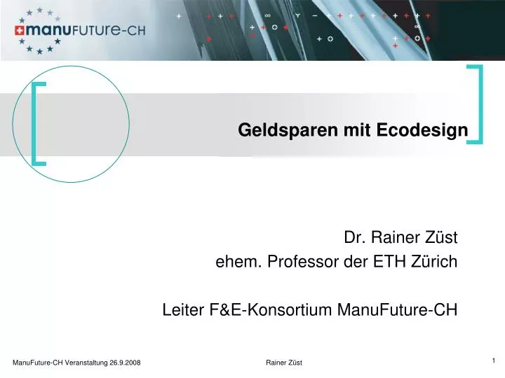 dr rainer z st ehem professor der eth z rich leiter f e konsortium manufuture ch