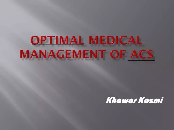 optimal medical management of acs