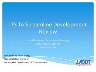 ITS To Streamline Development Review