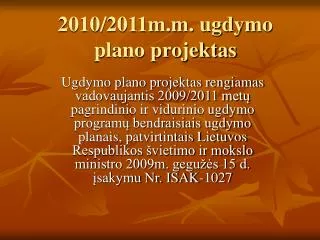 2010 2011m m ugdymo plano projektas