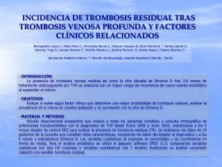 incidencia de trombosis residual tras trombosis venosa profunda y factores cl nicos relacionados