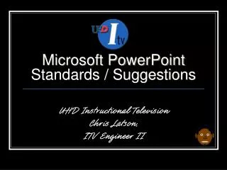 Microsoft PowerPoint Standards / Suggestions