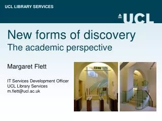 New forms of discovery The academic perspective