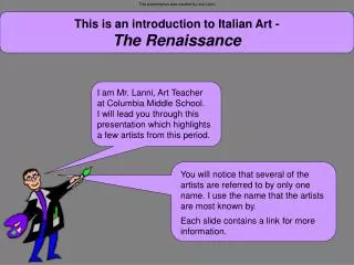 This is an introduction to Italian Art - The Renaissance