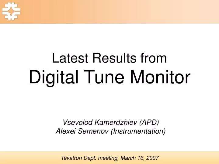 latest results from digital tune monitor