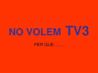 no volem tv3
