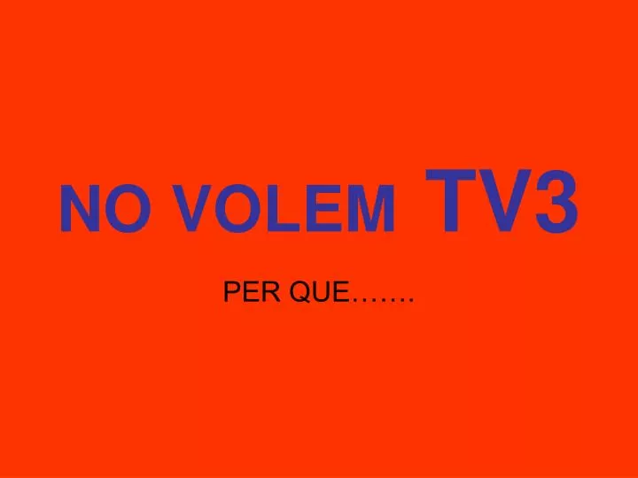 no volem tv3