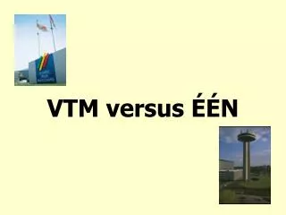 vtm versus n