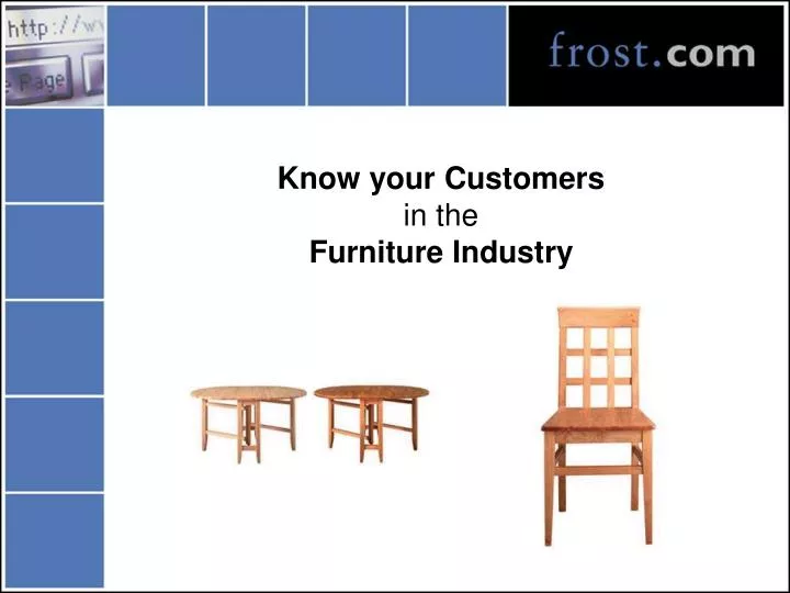 know your customers in the furniture industry