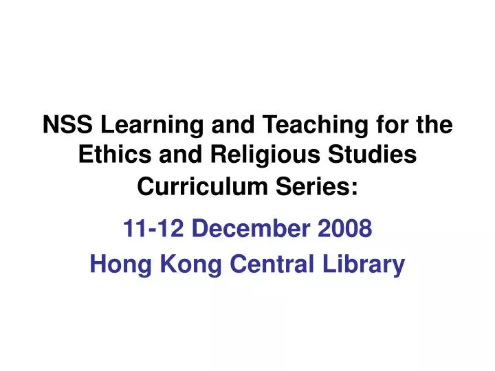 nss learning and teaching for the ethics and religious studies curriculum series