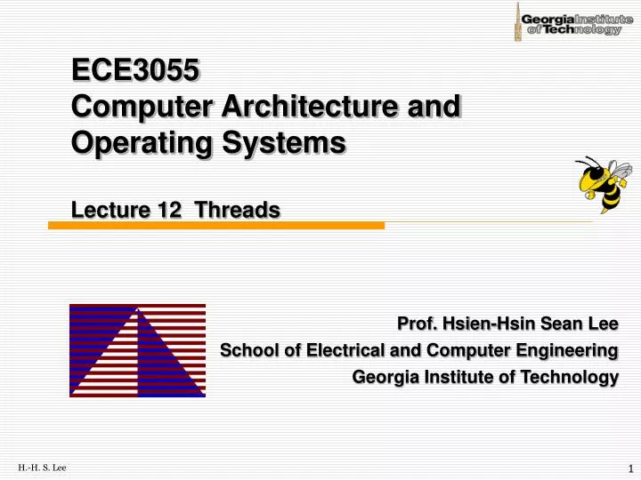 ece3055 computer architecture and operating systems lecture 12 threads