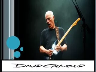 Who is david gilmour