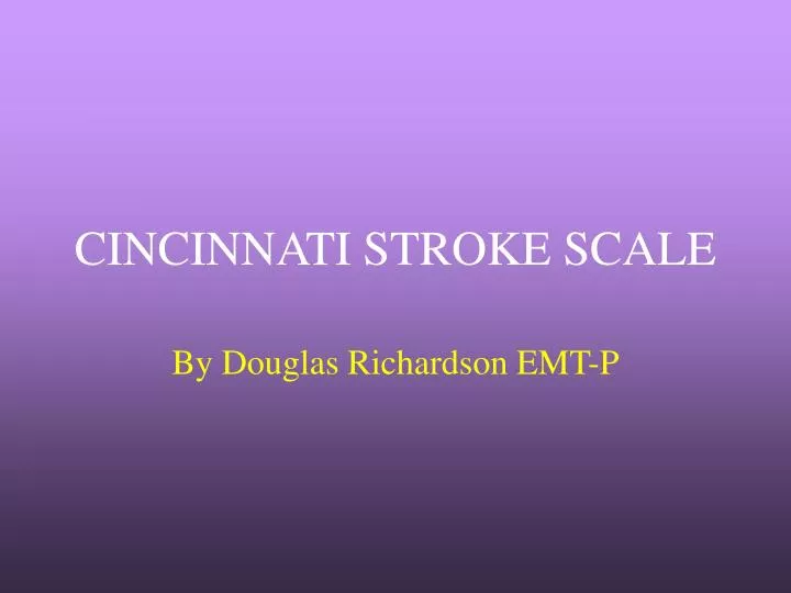 cincinnati stroke scale