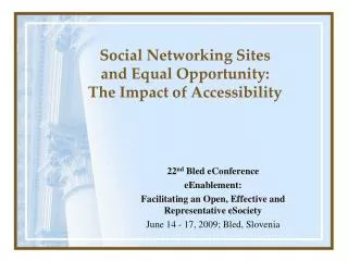 Social Networking Sites and Equal Opportunity: The Impact of Accessibility