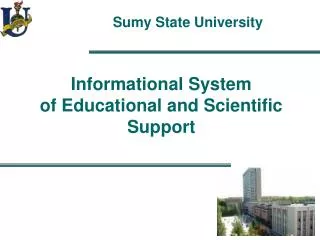 Informational System of Educational and Scientific Support