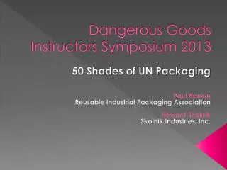 Dangerous Goods Instructors Symposium 2013
