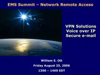 VPN Solutions Voice over IP Secure e-mail
