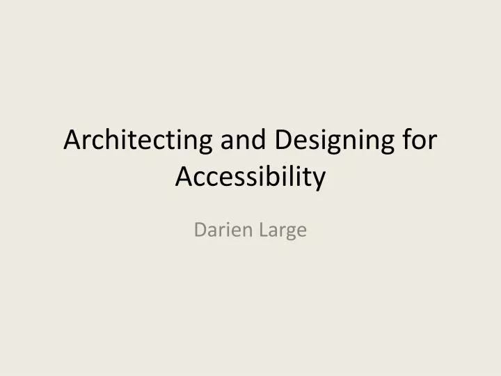 architecting and designing for accessibility