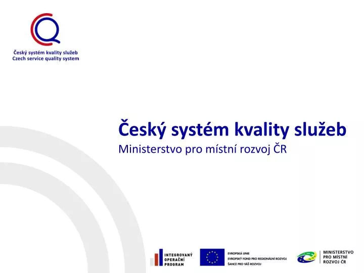 esk syst m kvality slu eb ministerstvo pro m stn rozvoj r