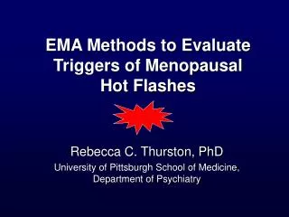 EMA Methods to Evaluate Triggers of Menopausal Hot Flashes