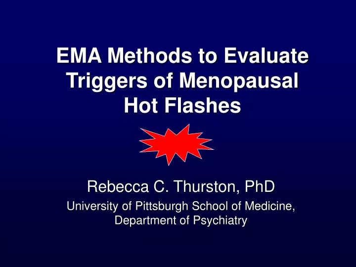 ema methods to evaluate triggers of menopausal hot flashes
