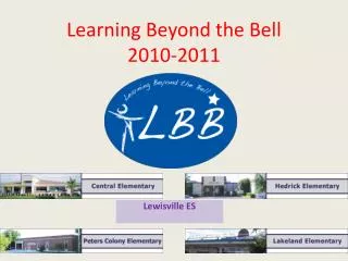 Learning Beyond the Bell 2010-2011