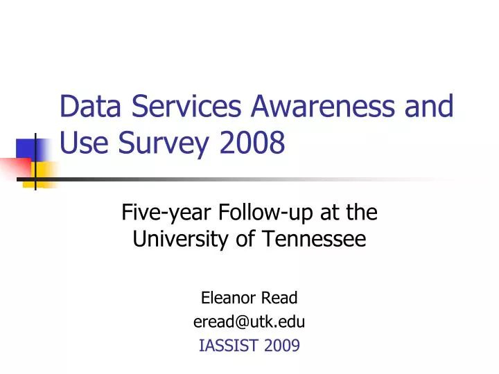 data services awareness and use survey 2008