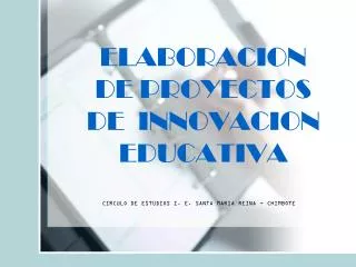 elaboracion de proyectos de innovacion educativa