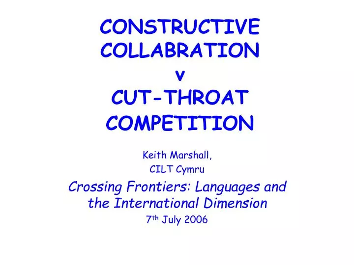 constructive collabration v cut throat competition